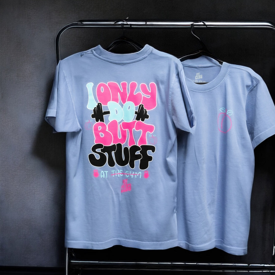 "Butt Stuff" Tee